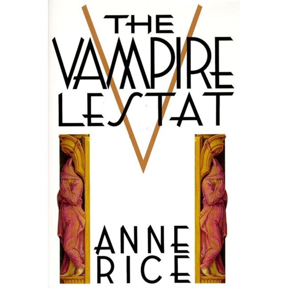 Vampire Lestat -- Anne Rice